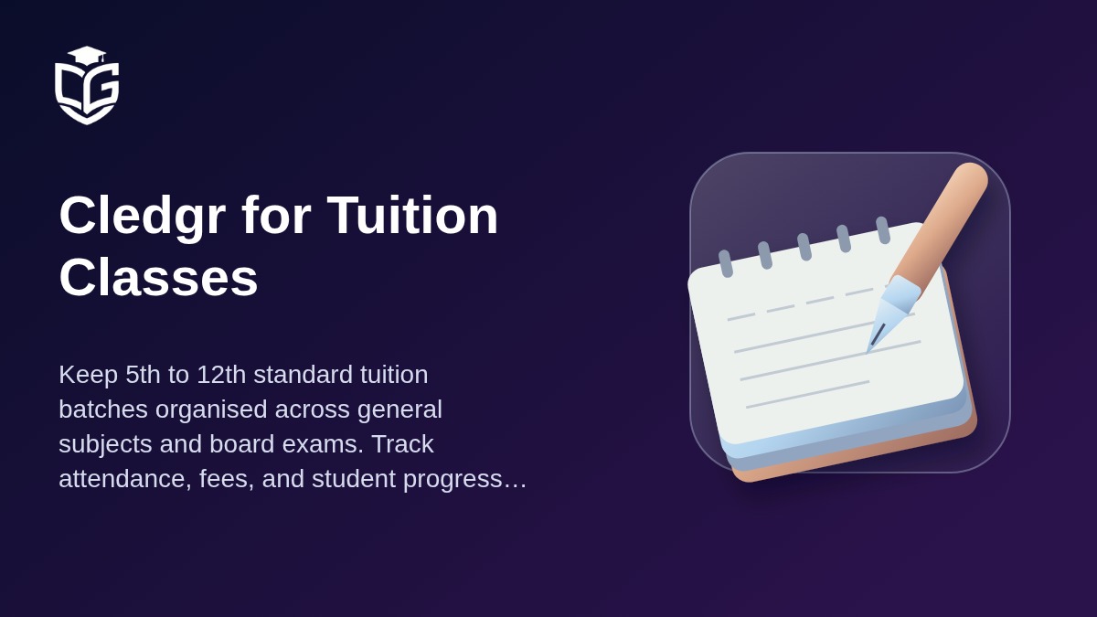 Tuition Class Management for 5th–12th Standard | Cledgr